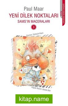 Yeni Dilek Noktaları / Sams’ın Maceraları -3