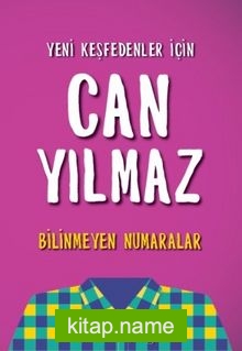 Yeni Keşfedenler İçin Bilinmeyen Numaralar