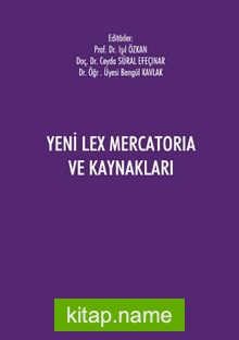 Yeni Lex Mercatoria ve Kaynakları