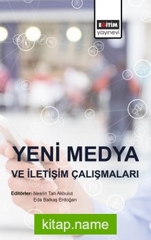 Yeni Medya ve İletişim Çalışmaları