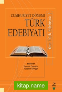 Yeni Türk Edebiyatı 2 Cumhuriyet Dönemi Türk Edebiyatı
