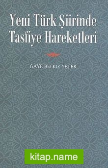 Yeni Türk Şiirinde Tasfiye Hareketleri