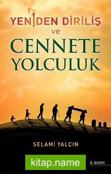 Yeniden Diriliş ve Cennete Yolculuk