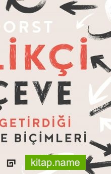 Yenilikçi Çerçeve Tasarımın Getirdiği Yeni Düşünme Biçimleri