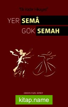 Yer Sema Gök Semah