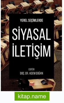 Yerel Seçimlerde Siyasal İletişim