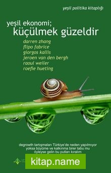 Yeşil Ekonomi; Küçülmek Güzeldir