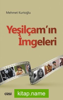 Yeşilçam’ın İmgeleri