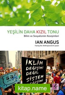 Yeşilin Daha Kızıl Tonu  Bilim ve Sosyalizmin  Kesişimleri