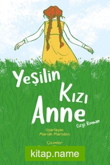 Yeşilin Kızı Anne (Çizgi Roman)