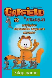 Yetişin! Farelerin Başları Belada! – Garfield İle Arkadaşları 12