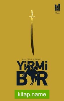Yirmi Bir Bir Fetih Romanı
