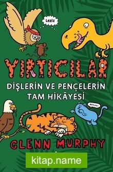 Yırtıcılar  Dişlerin ve Pençelerin Tam Hikayesi