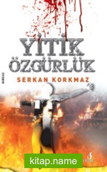 Yitik Özgürlük