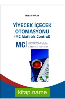 Yiyecek İçecek Otomasyonu (Mc Matirals Control)