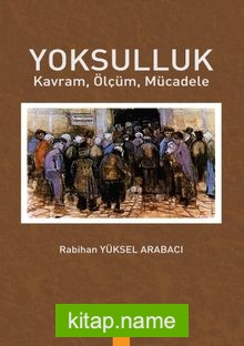 Yoksulluk Kavram,Ölçüm,Mücadele