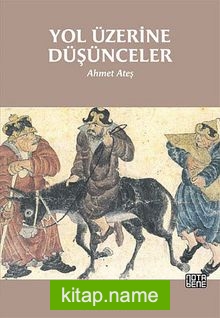 Yol Üzerine Düşünceler