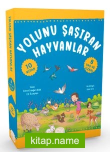 Yolunu Şaşıran Hayvanlar (10 Kitap)