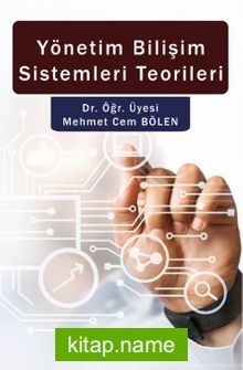 Yönetim Bilişim Sistemleri Teorileri