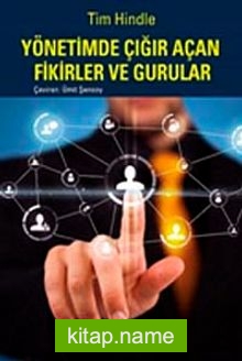 Yönetimde Çığır Açan Fikirler ve Gurular