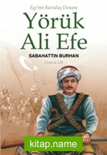 Yörük Ali Efe (Üçüncü Cilt)