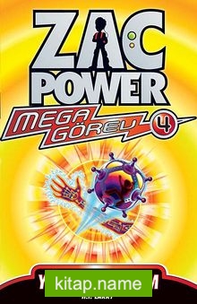 Yüksek Gerilim – Mega Görev -4 / Zac Power