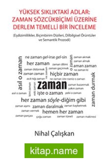 Yüksek Sıklıktaki Adlar: Zaman Sözcük Biçimi Üzerine Derlem Temelli Bir İnceleme