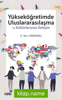 Yükseköğretimde Uluslararasılaşma ve Kültürlerarası İletişim