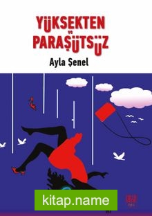 Yüksekten ve Paraşütsüz