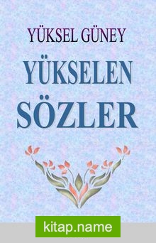 Yükselen Sözler