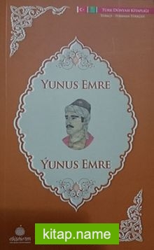 Yunus Emre (Türkmence-Türkçe)