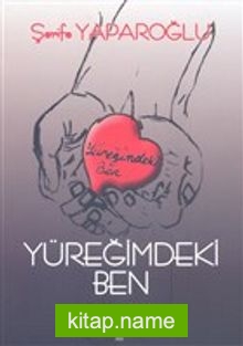 Yüreğimdeki Ben