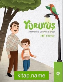 Yürüyüş Hikayelerle Lokman Suresi