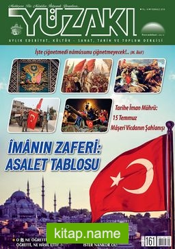 Yüzakı Aylık Edebiyat, Kültür, Sanat, Tarih ve Toplum Dergisi / Sayı: 161 Temmuz 2018
