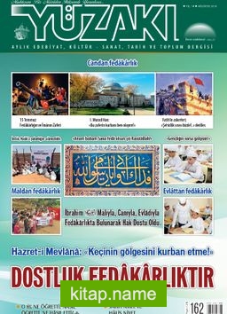 Yüzakı Aylık Edebiyat, Kültür, Sanat, Tarih ve Toplum Dergisi / Sayı: 162 Ağustos 2018