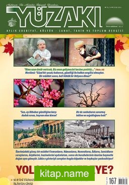 Yüzakı Aylık Edebiyat, Kültür, Sanat, Tarih ve Toplum Dergisi / Sayı: 167 Ocak 2019