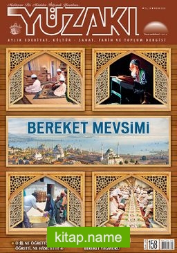 Yüzakı Aylık Edebiyat, Kültür, Sanat, Tarih ve Toplum Dergisi / Sayı:158 Nisan 2018