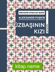 Yüzbaşının Kızı / Minyatür Kitaplar Serisi