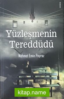 Yüzleşmenin Tereddüdü