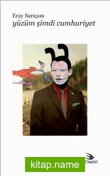 Yüzüm Şimdi Cumhuriyet