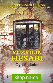 Yüzyılın Hesabı  Deprem Bağlamında Dirayetli Toplumun Neresindeyiz?