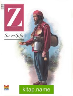 Z Dergisi Tematik Mevsimlik Kültür, Sanat, Şehir Dergisi Sayı:2