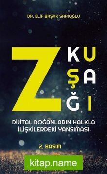 Z Kuşağı: Dijital Doğanların Halkla İlişkilerdeki Yansıması