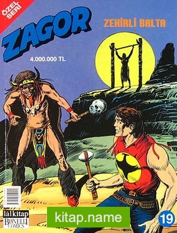 Zagor -19 Zehirli Balta (Özel Seri)