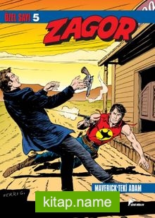 Zagor Özel Sayı 5 / Maverick’teki Adam – Uyananlar