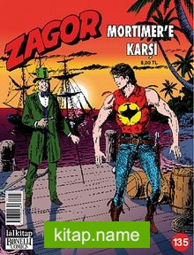 Zagor Sayı:135 / Mortimer’e Karşı