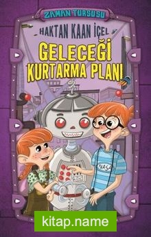 Zaman Turşusu / Geleceği Kurtarma Planı (Ciltli)