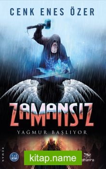 Zamansız / Yağmur Başlıyor