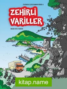 Zehirli Variller / Etkinlikli Çizgi Roman Serisi 2