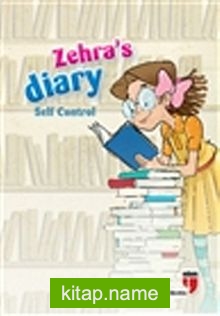 Zehra’s Diary – Self Control